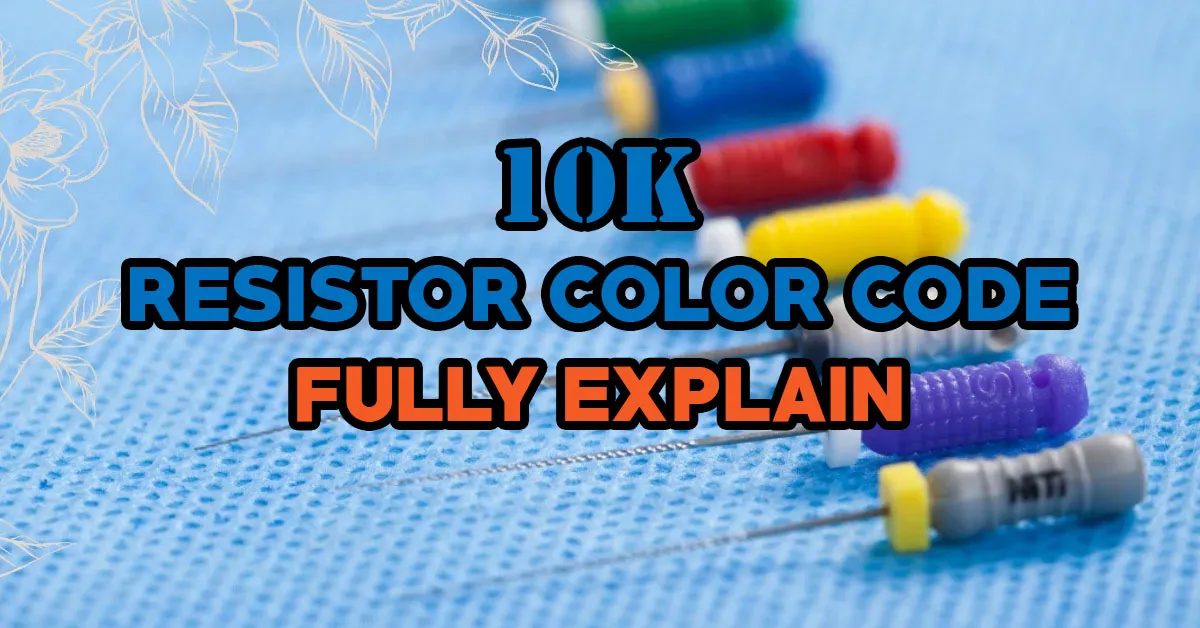 10k Resistor Color Code