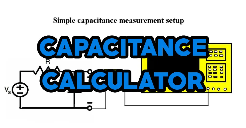 Capacitance Calculator