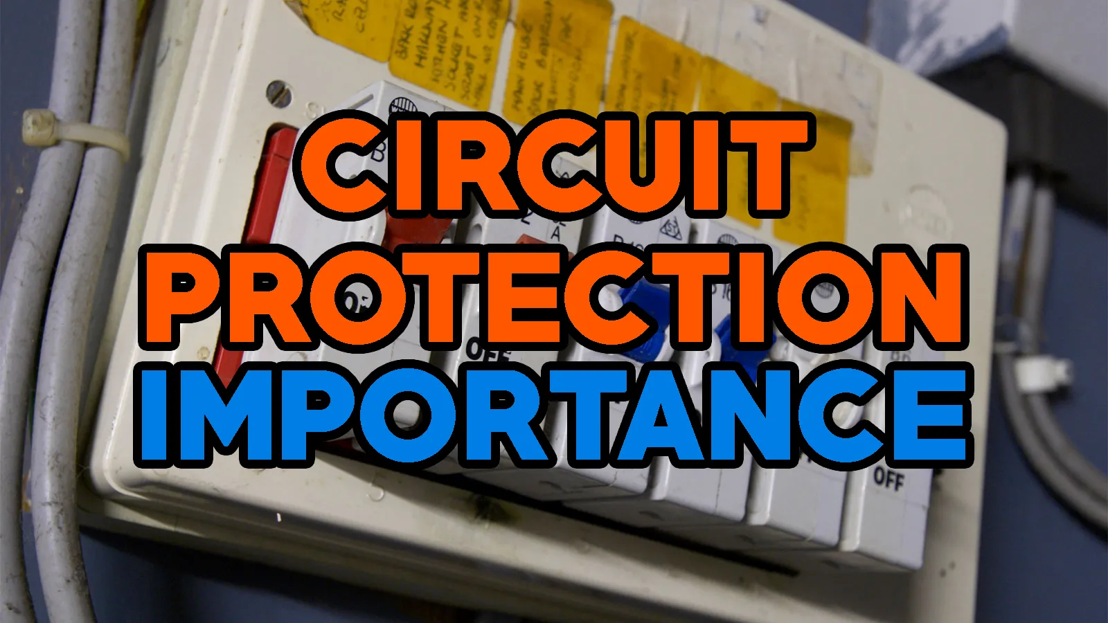 What Is Circuit Protection And Why Is It Important? (Guide)