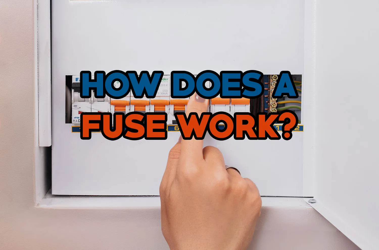 how-does-a-fuse-work-full-guide