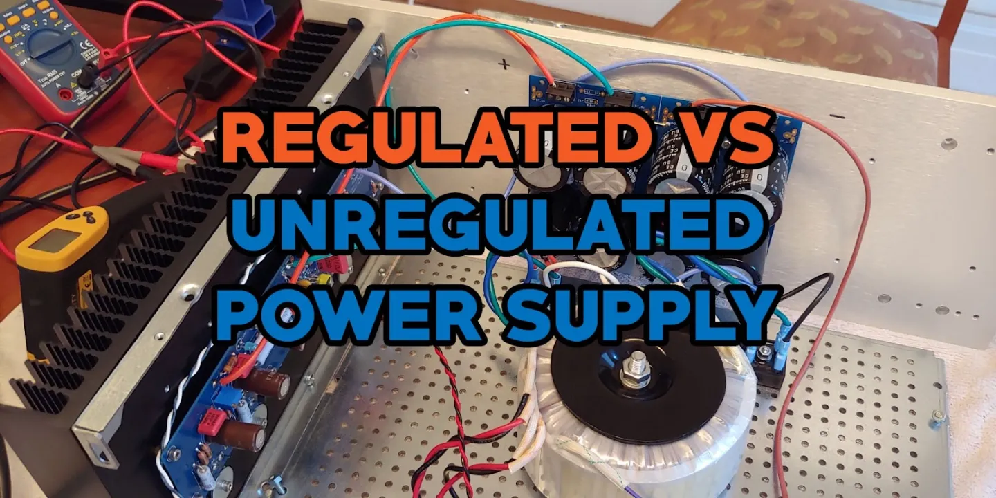 Regulated vs Unregulated Power Supply: What's the difference?