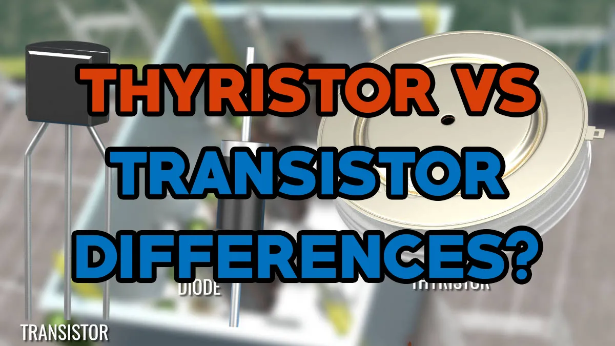 Thyristor vs Transistor