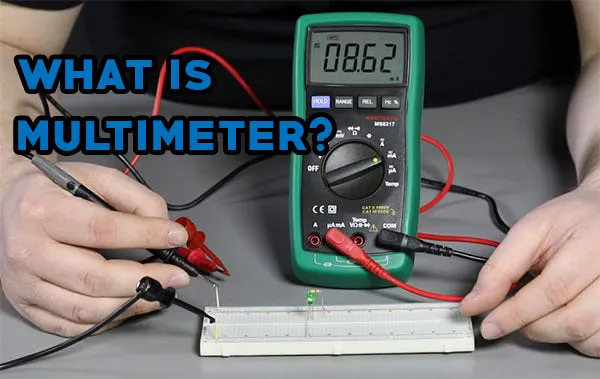 What Is a Multimeter?